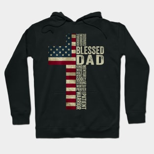 Blessed Dad American Flag 4Th July Religious Father'S Day Hoodie